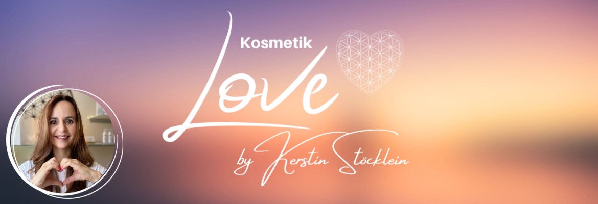 Love Kosmetik by Kerstin Stöcklein