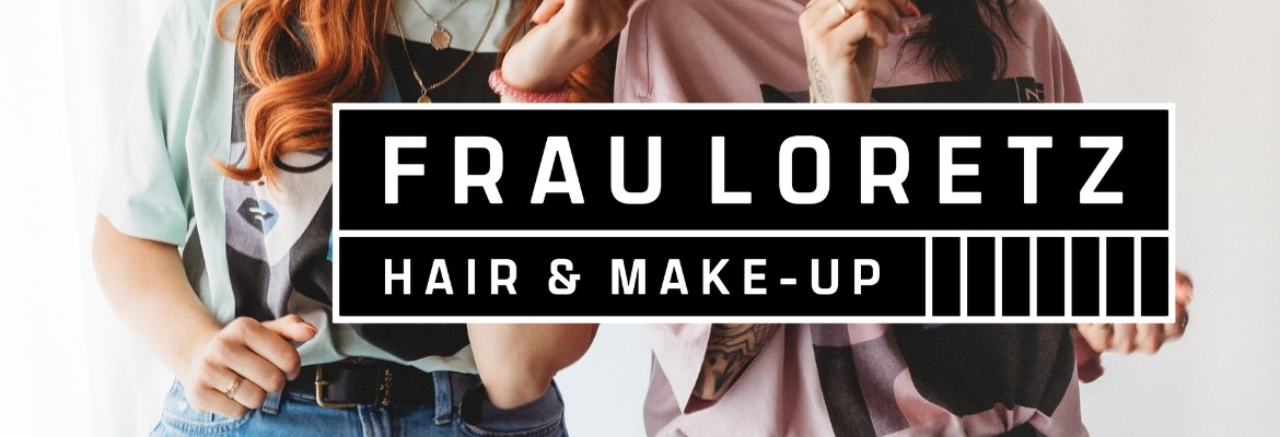 Frau Loretz - Hair & Make-up