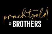 Prachtgold&Brothers