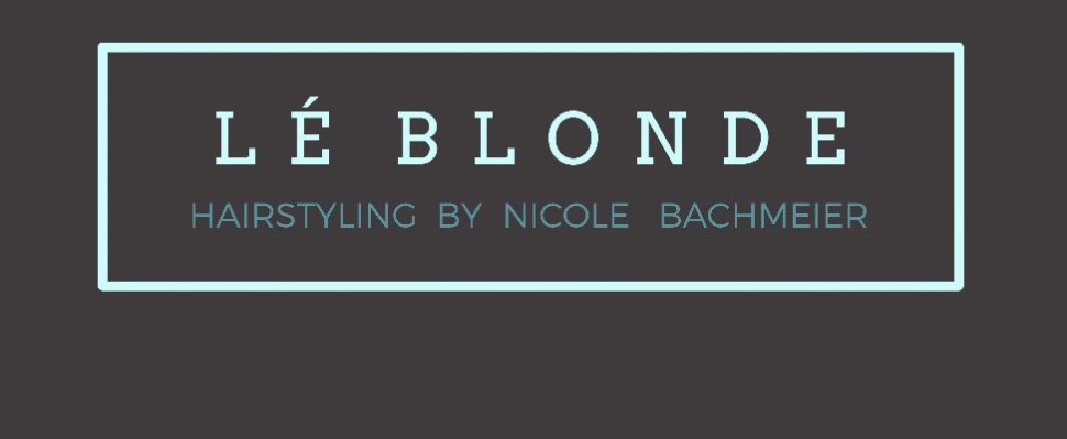 Lé Blonde Hairstyling by Nicole Bachmeier