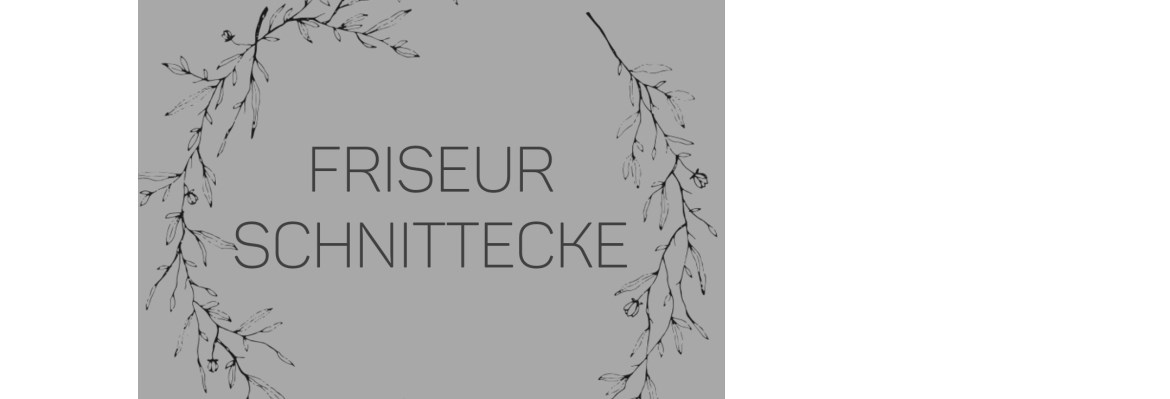 Friseur Schnittecke