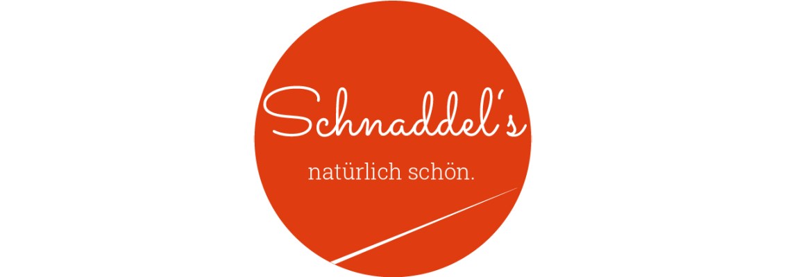 Schnaddel’s natürlich schön.