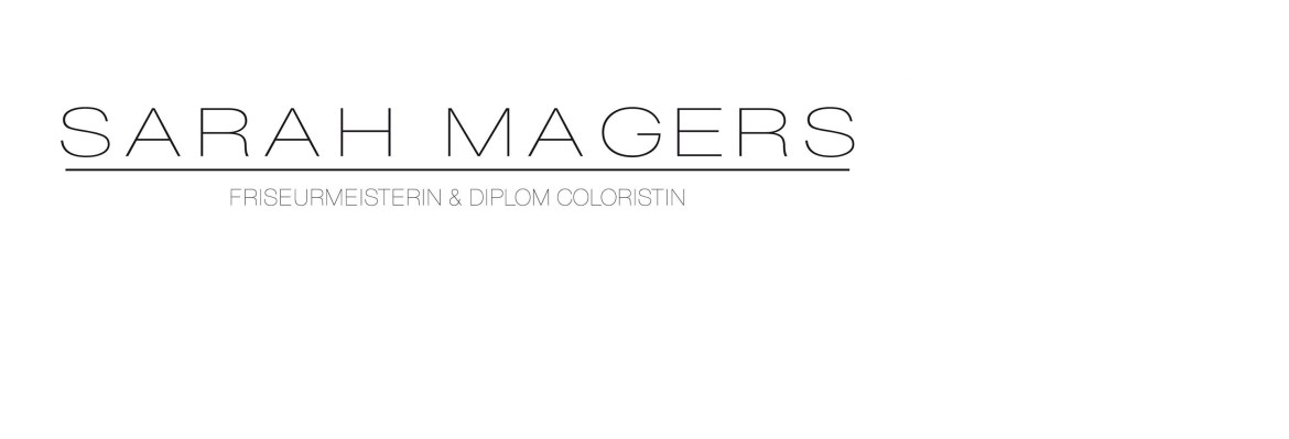 Sarah Magers Friseurmeisterin & Dipl. Coloristin