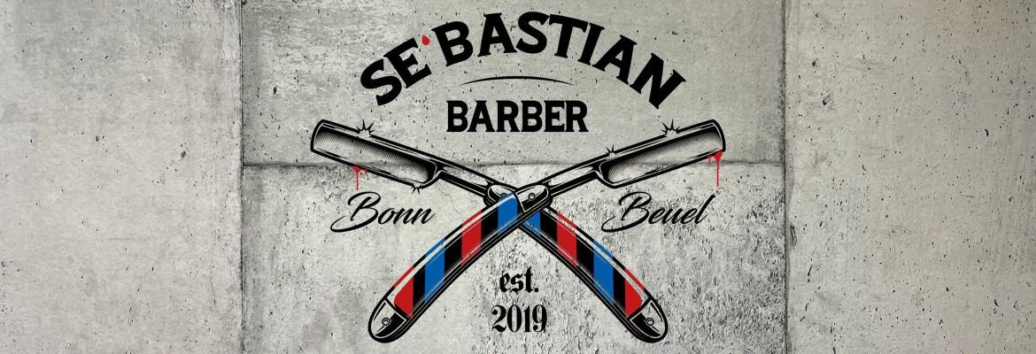 SE‘BASTIAN BARBER // BARBERSHOP BONN-BEUEL