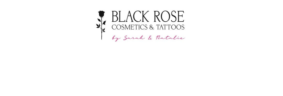 Black Rose Cosmetics & Tattoos GbR by Sarah & Natalie